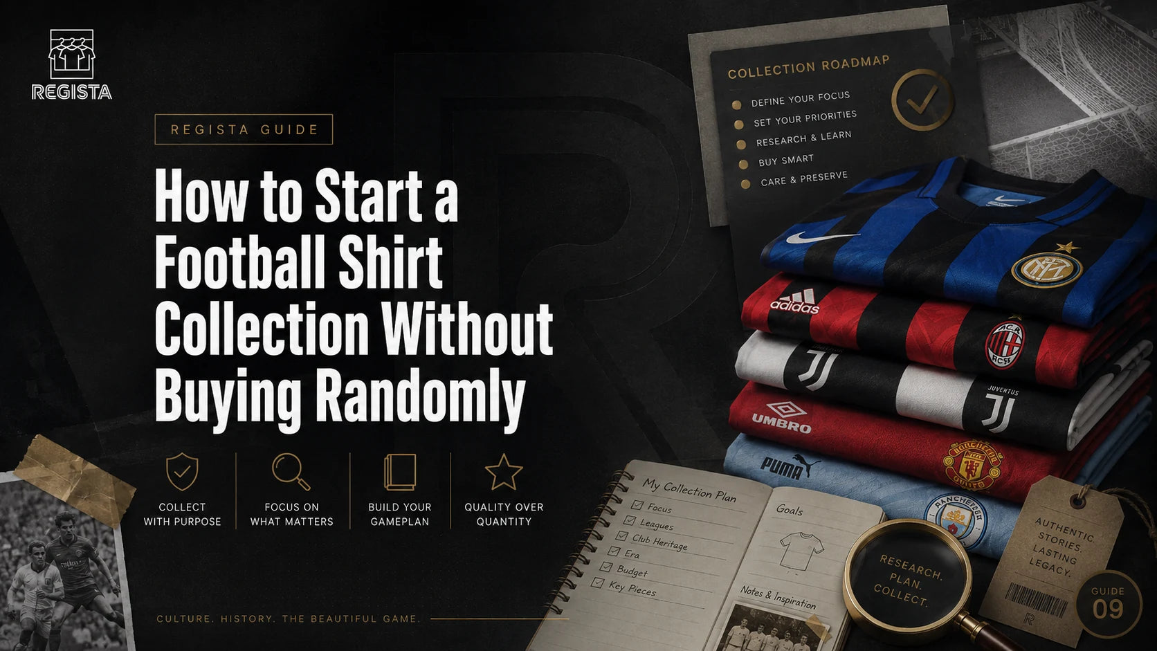 How to Start a Football Shirt Collection Without Buying Randomly